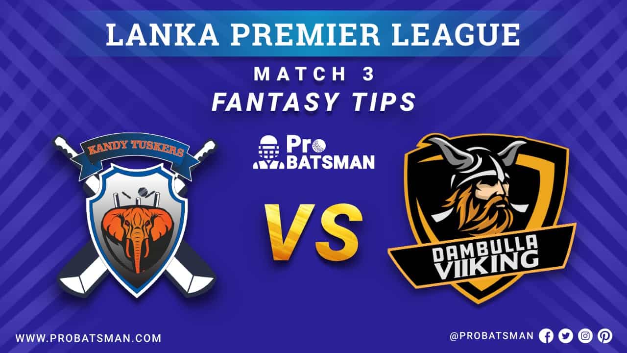 LPL 2020: KT vs DV Dream 11 Fantasy Team Prediction: Kandy Tuskers vs Dambulla Viiking, Probable Playing 11, Pitch Report, Weather Forecast, Squads, Match Updates – November 28, 2020