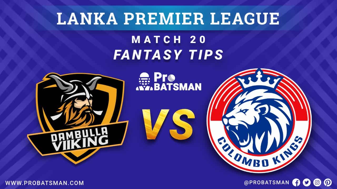 LPL 2020: DV vs CK Dream 11 Fantasy Team Prediction: Dambulla Viiking vs Colombo Kings Probable Playing 11, Pitch Report, Weather Forecast, Squads, Match Updates – December 11, 2020 LPL 2020: DV vs CK Dream 11 Fantasy Team Prediction: Dambulla Viiking vs Colombo Kings Probable Playing 11, Pitch Report, Weather Forecast, Squads, Match Updates – December 11, 2020
