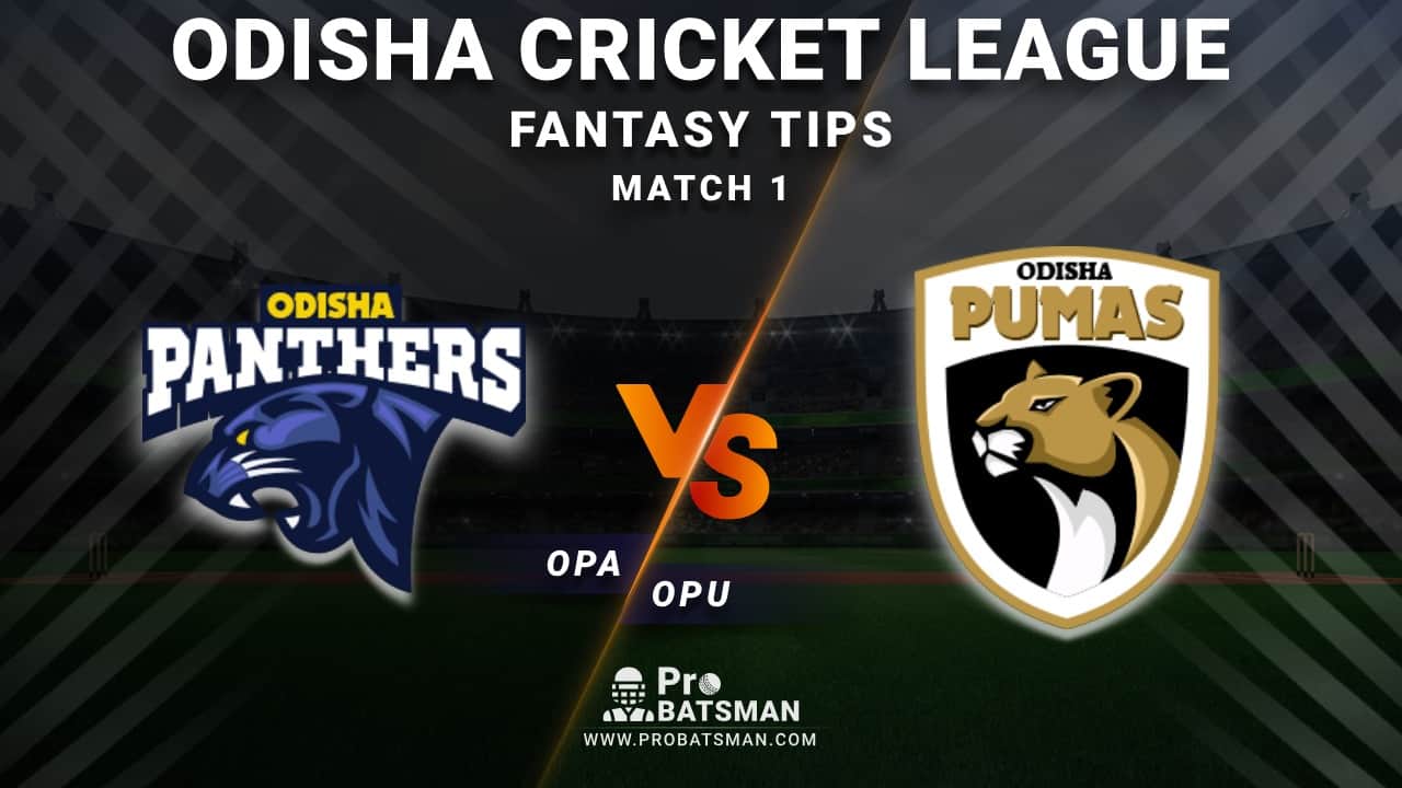 OPA vs OPU Dream11 Fantasy Predictions: Playing 11, Pitch Report, Weather Forecast, Head-to-Head, Best Picks, Match Updates – Odisha Cricket League 2020-21