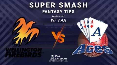 WF vs AA Dream11 Fantasy Prediction: Playing 11, Pitch Report, Weather Forecast, Stats, Squads, Top Picks, Match Updates – Super Smash 2020-21