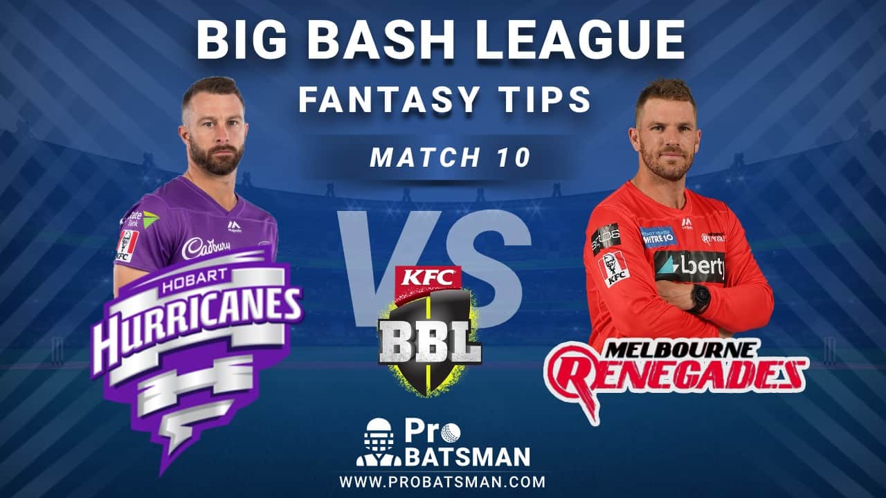 HUR vs REN Dream11 Fantasy Predictions: Playing 11, Pitch Report, Weather Forecast, Head-to-Head, Best Picks, Match Updates – BBL 2020-21