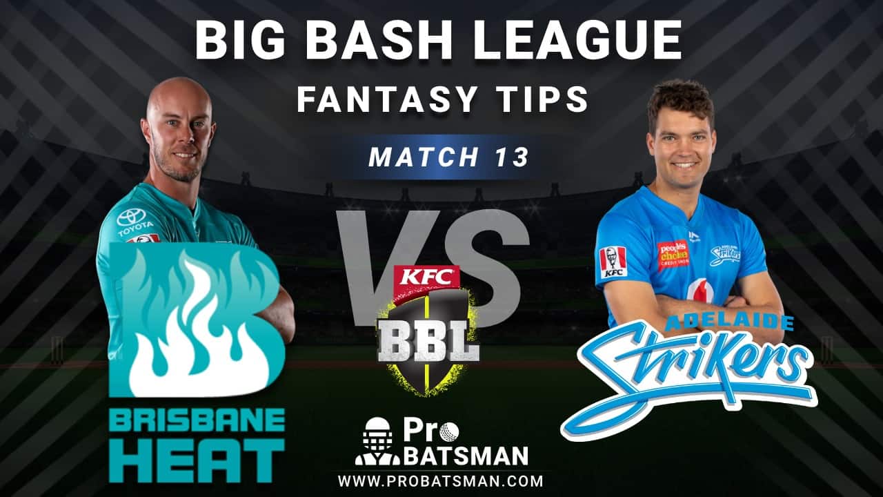 HEA vs STR Dream11 Fantasy Predictions: Playing 11, Pitch Report, Weather Forecast, Head-to-Head, Best Picks, Match Updates – BBL 2020-21