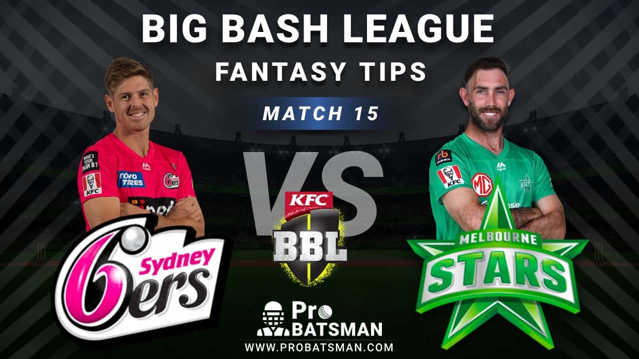 SIX vs STA Dream11 Fantasy Predictions: Playing 11, Pitch Report, Weather Forecast, Head-to-Head, Best Picks, Match Updates – BBL 2020-21