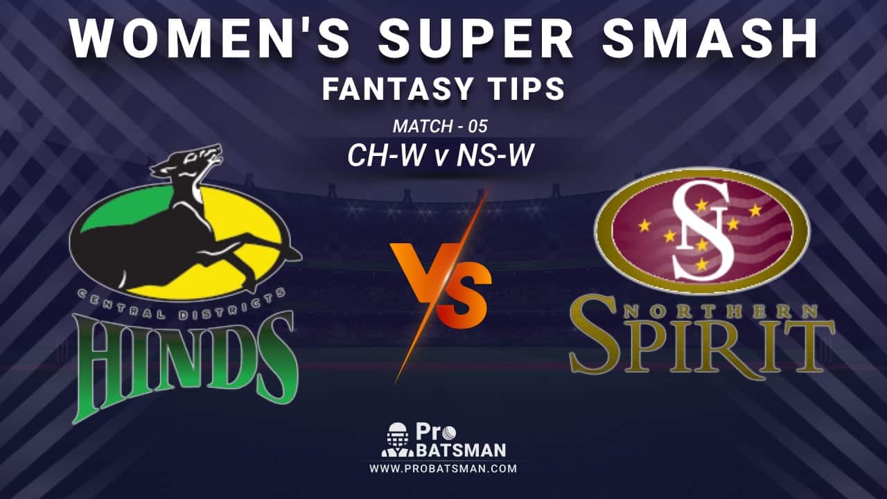 CH-W vs NS-W Dream11 Fantasy Prediction: Playing 11, Pitch Report, Weather Forecast, Stats, Squads, Top Picks, Match Updates – Women’s Super Smash 2020-21