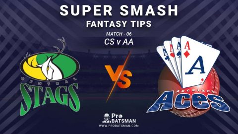 CS vs AA Dream11 Fantasy Prediction: Playing 11, Pitch Report, Weather Forecast, Stats, Squads, Top Picks, Match Updates – Super Smash 2020-21