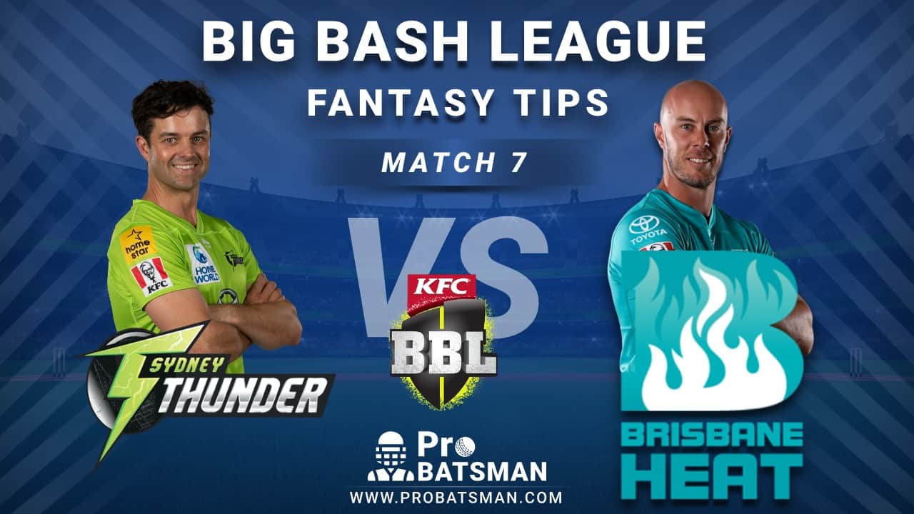 THU vs HEA Dream11 Fantasy Predictions Playing 11, Pitch Report, Weather Forecast, Head-to-Head, Match Updates