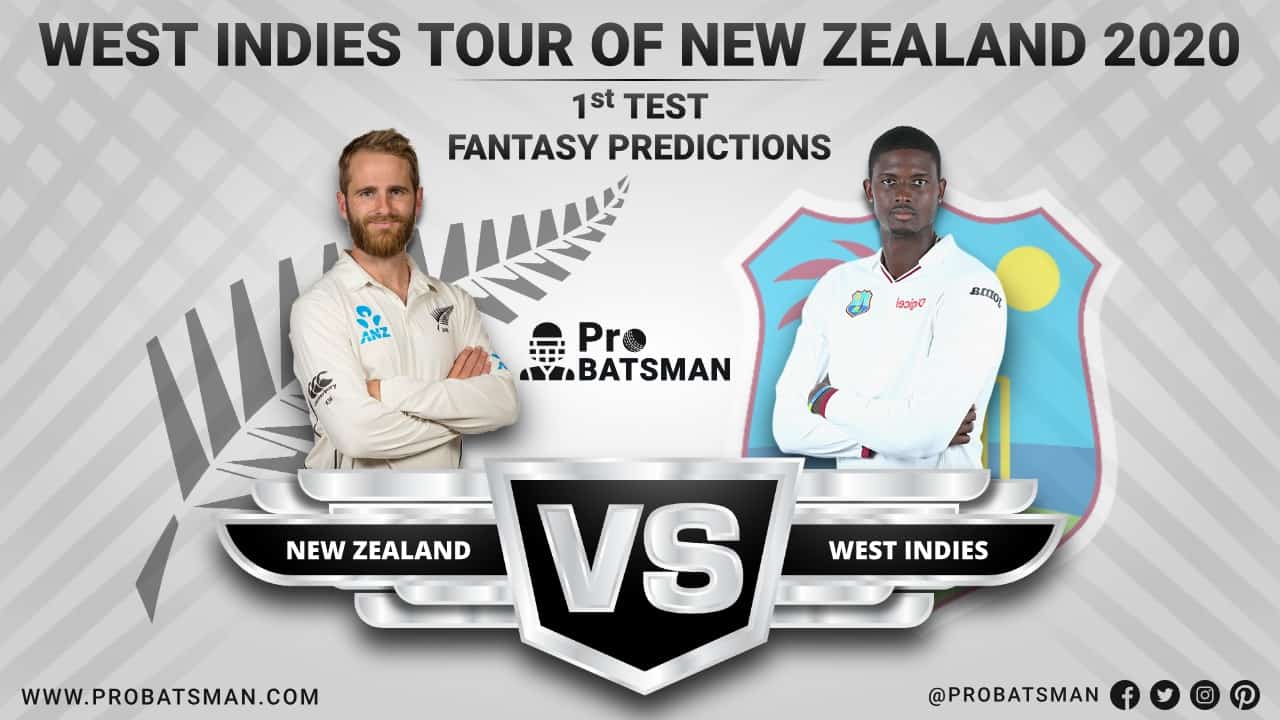 NZ vs WI 1st Test Dream 11 Fantasy Team Prediction, Probable Playing 11, Pitch Report, Weather Forecast, Squads, Match Updates – December 3, 2020