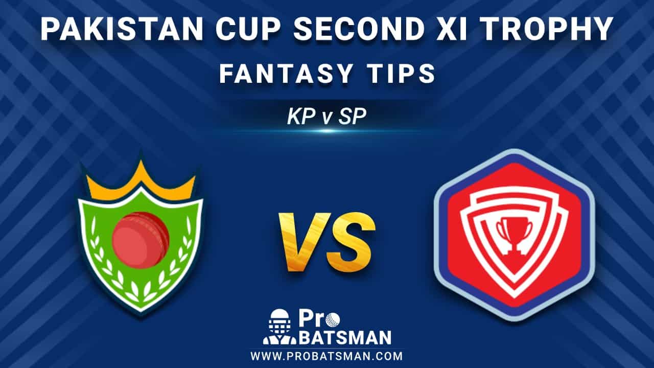 KP vs SP Dream11 Fantasy Prediction: Playing 11, Pitch Report, Weather Forecast, Stats, Squads, Top Picks, Match Updates – Pakistan Cup Second XI Trophy 2020