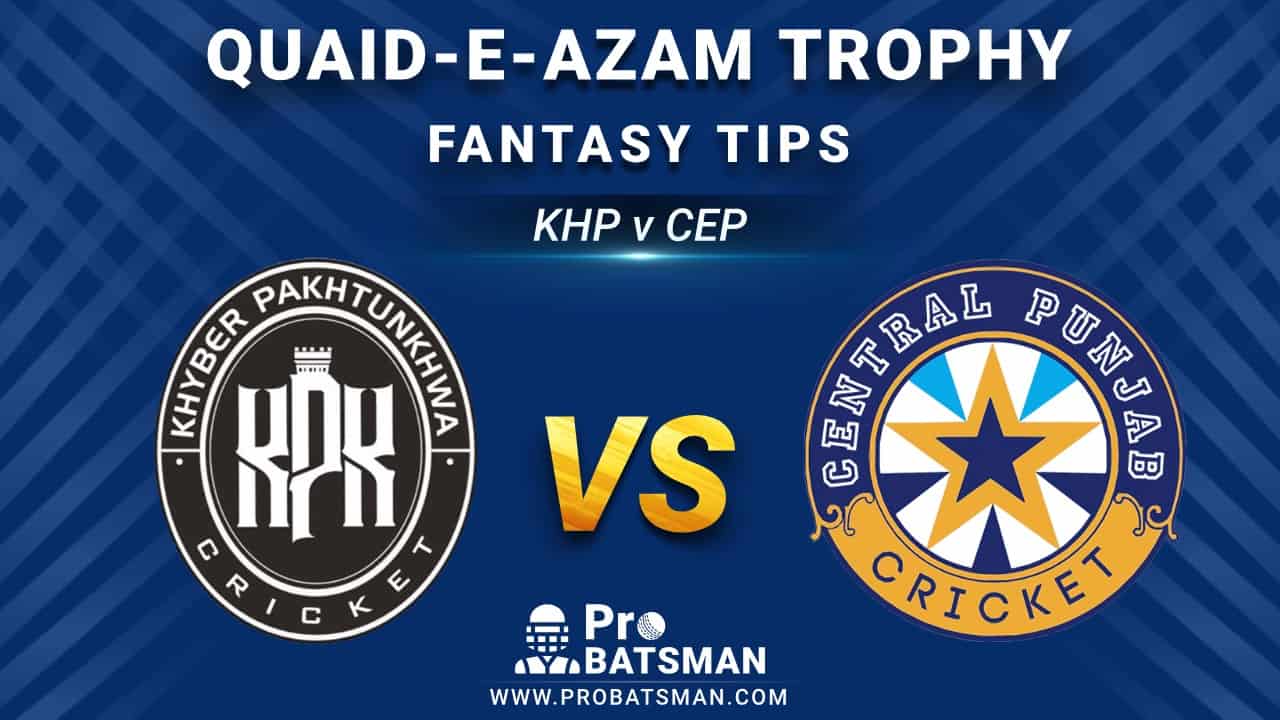 KHP vs CEP Dream11 Fantasy Prediction: Playing 11, Pitch Report, Weather Forecast, Stats, Squads, Top Picks, Match Updates – Quaid-e-Azam Trophy 2020-21 KHP vs CEP Dream11 Fantasy Prediction: Playing 11, Pitch Report, Weather Forecast, Stats, Squads, Top Picks, Match Updates – Quaid-e-Azam Trophy 2020-21