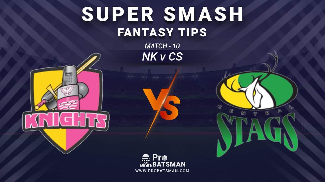 NK vs CS Dream11 Fantasy Prediction: Playing 11, Pitch Report, Weather Forecast, Stats, Squads, Top Picks, Match Updates – Super Smash 2020-21