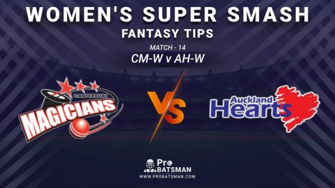 CM-W vs AH-W Dream11 Fantasy Prediction: Playing 11, Pitch Report, Weather Forecast, Stats, Squads, Top Picks, Match Updates – Women’s Super Smash 2020-21