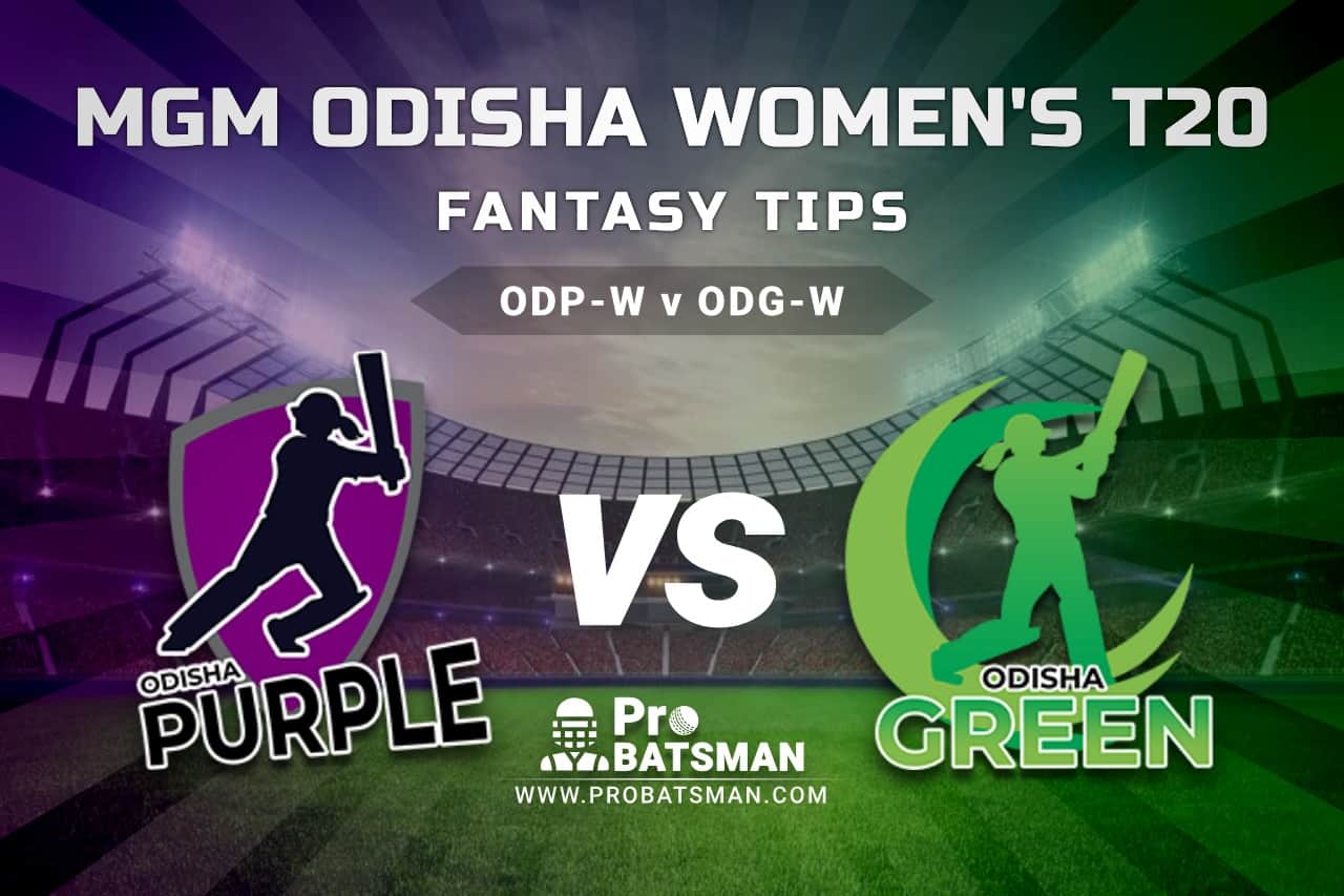 ODP-W vs ODG-W Dream11 Fantasy Predictions: Playing 11, Pitch Report, Weather Forecast, Match Updates - MGM Odisha Women’s T20 2021