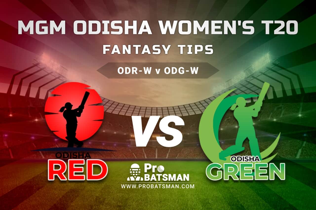 ODR-W vs ODG-W Dream11 Fantasy Predictions: Playing 11, Pitch Report, Weather Forecast, Match Updates - MGM Odisha Women’s T20 2021, Match 19
