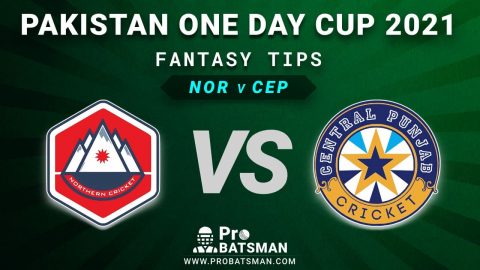 NOR vs CEP Dream11 Fantasy Predictions: Playing 11, Pitch Report, Weather Forecast, Match Updates – Pakistan One Day Cup 2021