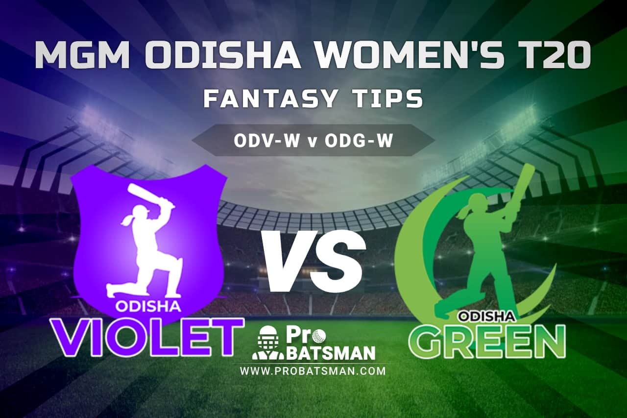 ODV-W vs ODG-W Dream11 Fantasy Predictions: Playing 11, Pitch Report, Weather Forecast, Match Updates - MGM Odisha Women’s T20 2021 ODV-W vs ODG-W Dream11 Fantasy Predictions: Playing 11, Pitch Report, Weather Forecast, Match Updates - MGM Odisha Women’s T20 2021