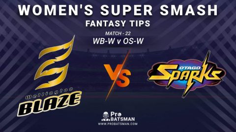 WB-W vs OS-W Dream11 Fantasy Prediction: Playing 11, Pitch Report, Weather Forecast, Stats, Squads, Top Picks, Match Updates – Women’s Super Smash 2020-21