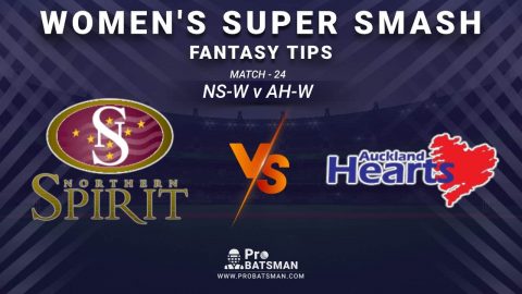 NS-W vs AH-W Dream11 Prediction, Fantasy Cricket Tips: Playing XI, Weather, Pitch Report and Injury Update – Women’s Super Smash 2020-21, Match 24