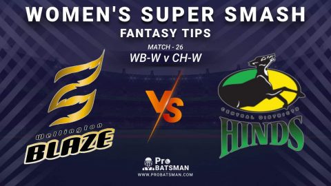 WB-W vs CH-W Dream11 Prediction, Fantasy Cricket Tips: Playing XI, Weather, Pitch Report and Injury Update – Women's Super Smash 2020-21, Match 26 WB-W vs CH-W Dream11 Prediction, Fantasy Cricket Tips: Playing XI, Weather, Pitch Report and Injury Update – Women’s Super Smash 2020-21, Match 26