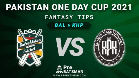 BAL vs KHP Dream11 Fantasy Predictions: Playing 11, Pitch Report, Weather Forecast, Match Updates – Pakistan One Day Cup 2021
