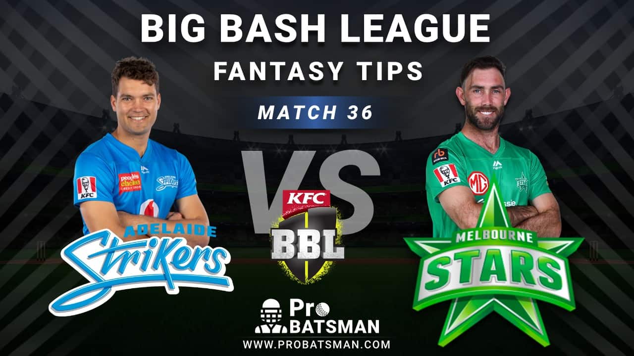 STR vs STA Dream11 Fantasy Predictions: Playing 11, Pitch Report, Weather Forecast, Head-to-Head, Best Picks, Match Updates – BBL 2020-21