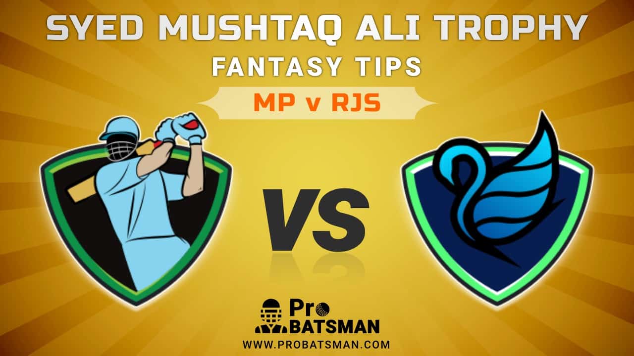MP vs RJS Dream11 Fantasy Predictions: Playing 11, Pitch Report, Weather Forecast, Match Updates of Elite D Group – Syed Mushtaq Ali Trophy 2021