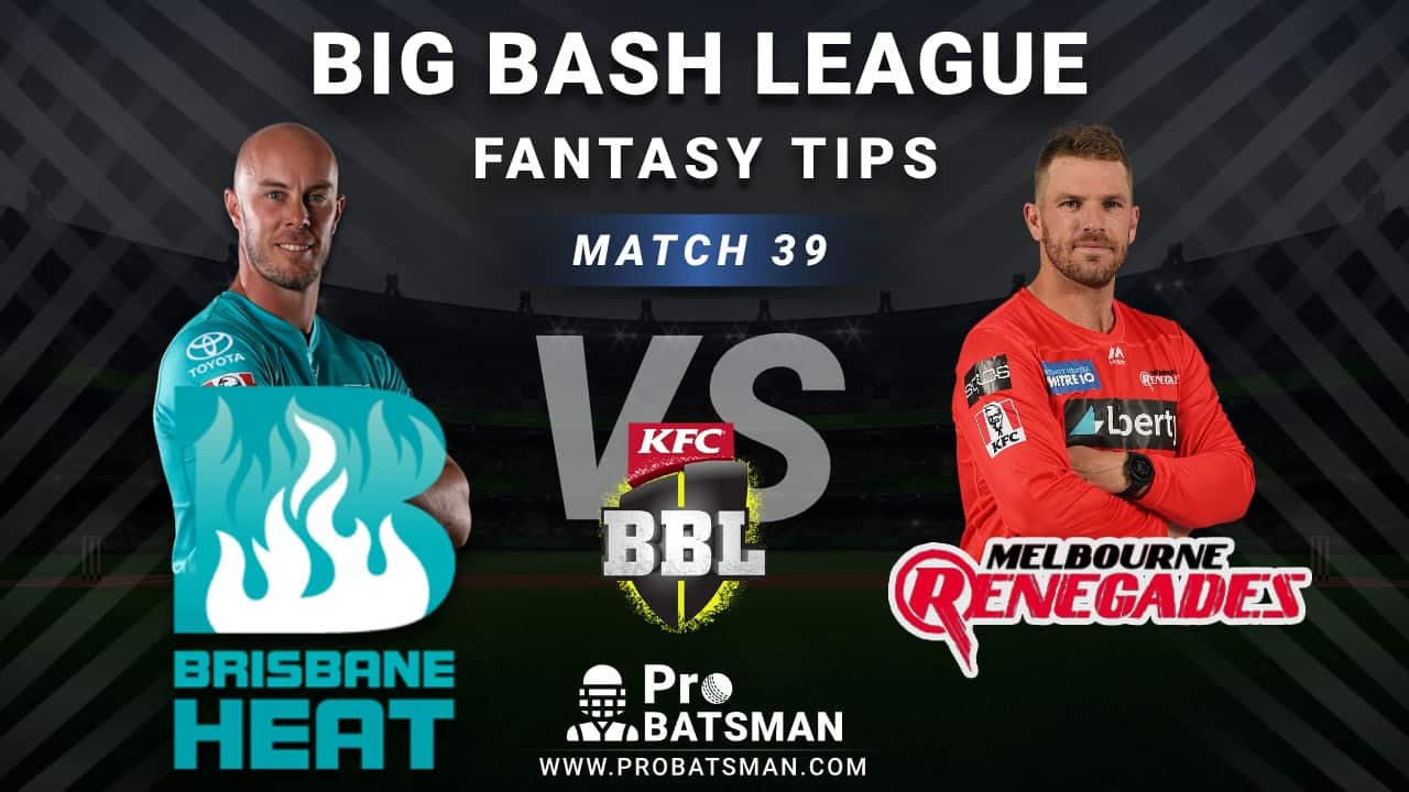 HEA vs REN Dream11 Fantasy Predictions: Playing 11, Pitch Report, Weather Forecast, Head-to-Head, Best Picks, Match Updates – BBL 2020-21