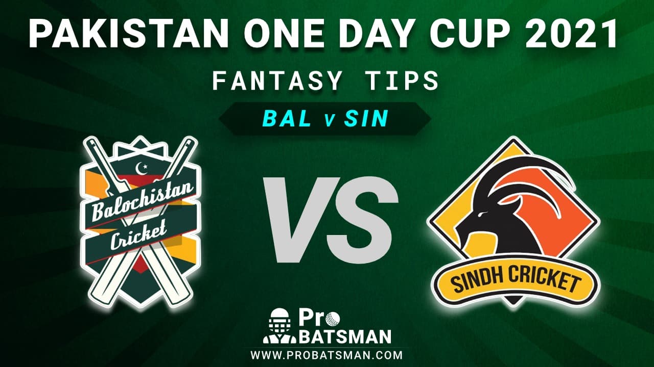 BAL vs SIN Dream11 Fantasy Predictions: Playing 11, Pitch Report, Weather Forecast, Match Updates – Pakistan One Day Cup 2021