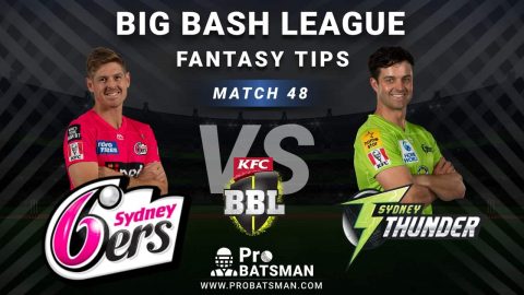 SIX vs THU Dream11 Fantasy Predictions: Playing 11, Pitch Report, Weather Forecast, Head-to-Head, Best Picks, Match Updates – BBL 2020-21