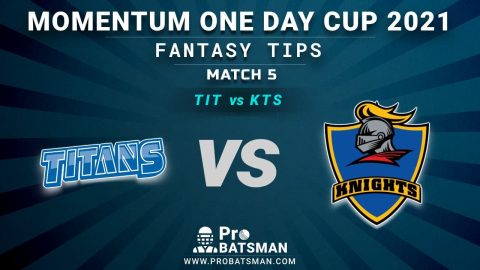 TIT vs KTS Dream11 Fantasy Predictions: Playing 11, Pitch Report, Weather Forecast, Match Updates - Momentum One Day Cup 2021