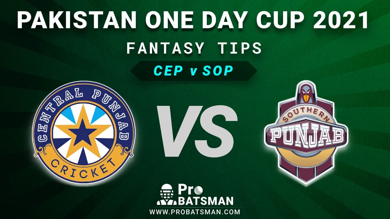 CEP vs SOP Dream11 Fantasy Predictions: Playing 11, Pitch Report, Weather Forecast, Updates of Match 6 – Pakistan One Day Cup 2021
