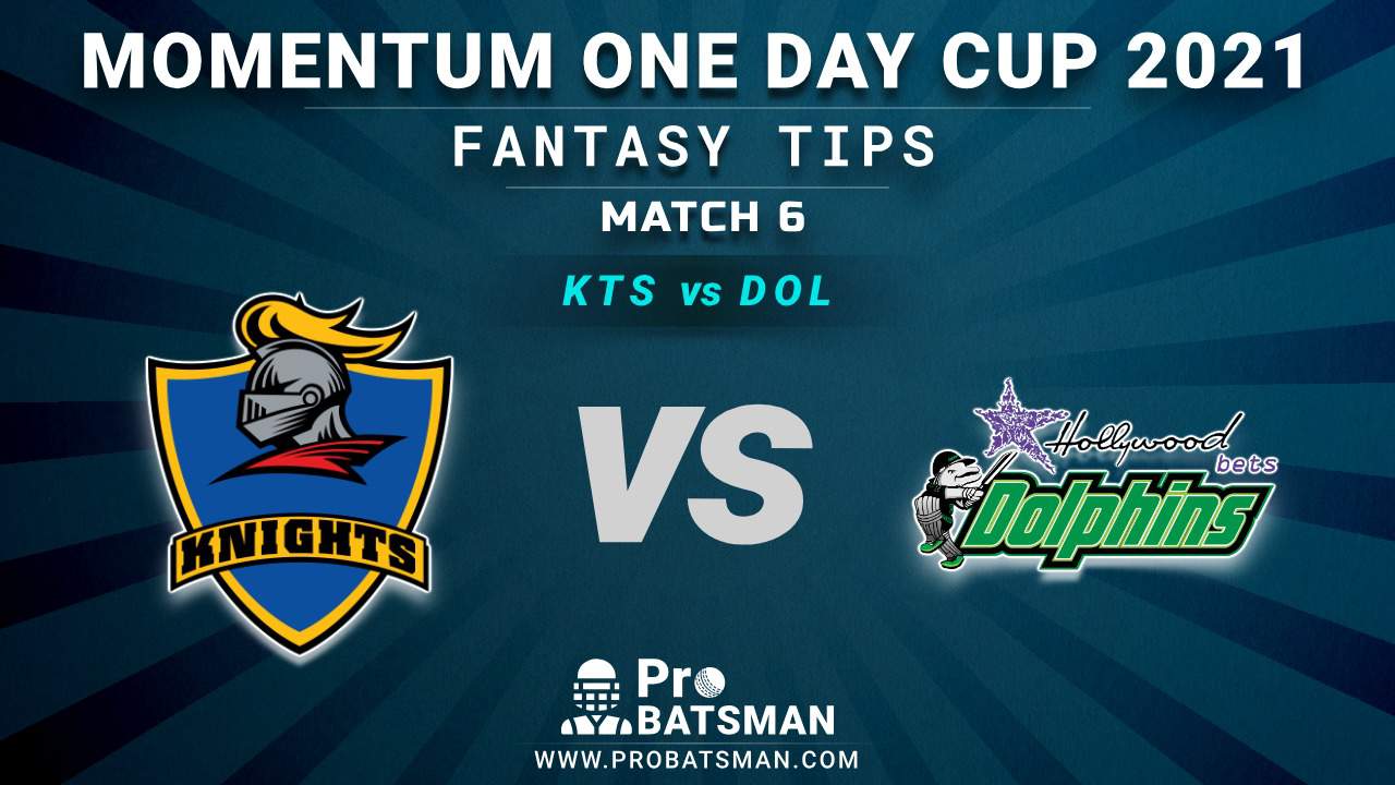 KTS vs DOL Dream11 Fantasy Predictions: Playing 11, Pitch Report, Weather Forecast, Match Updates - Momentum One Day Cup 2021 KTS vs DOL Dream11 Fantasy Predictions: Playing 11, Pitch Report, Weather Forecast, Match Updates - Momentum One Day Cup 2021