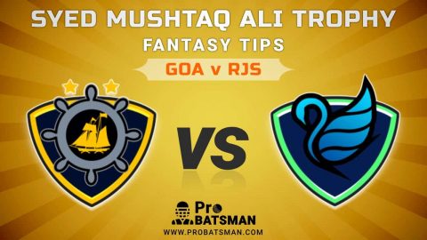 GOA vs RJS Dream11 Fantasy Predictions: Playing 11, Pitch Report, Weather Forecast, Match Updates of Elite D Group – Syed Mushtaq Ali Trophy 2021