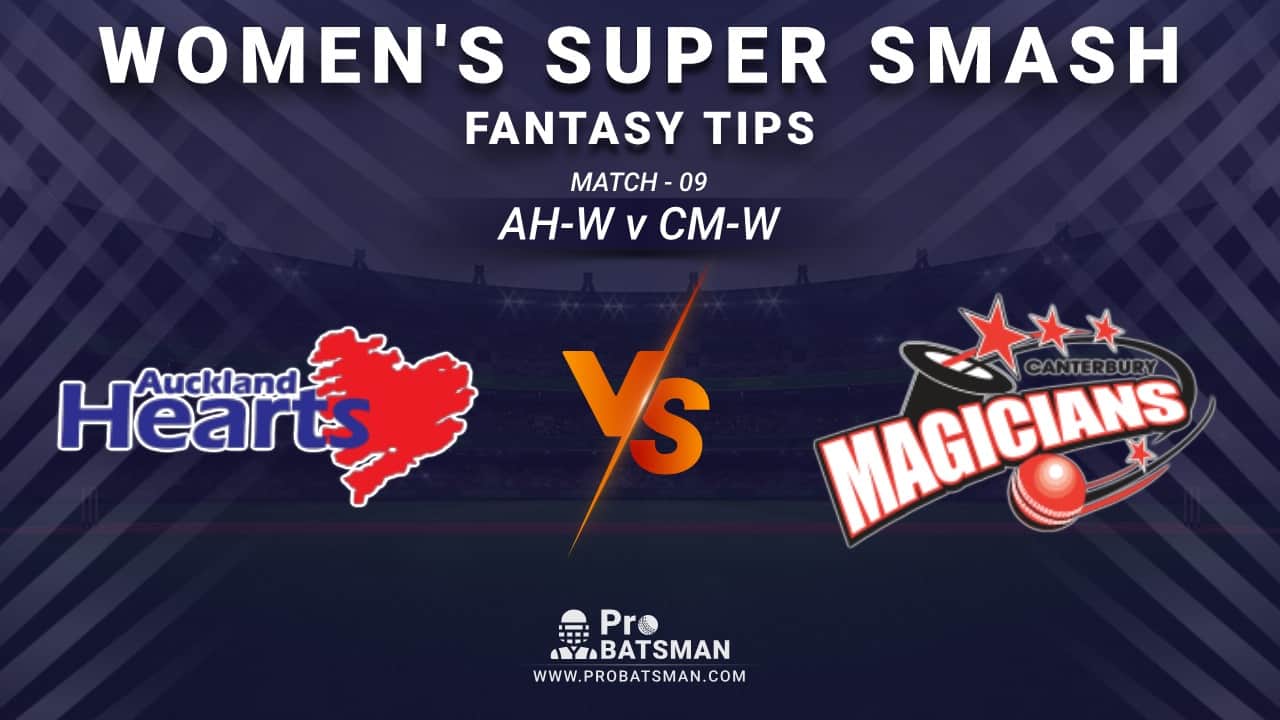 AH-W vs CM-W Dream11 Fantasy Prediction: Playing 11, Pitch Report, Weather Forecast, Stats, Squads, Top Picks, Match Updates – Women’s Super Smash 2020-21