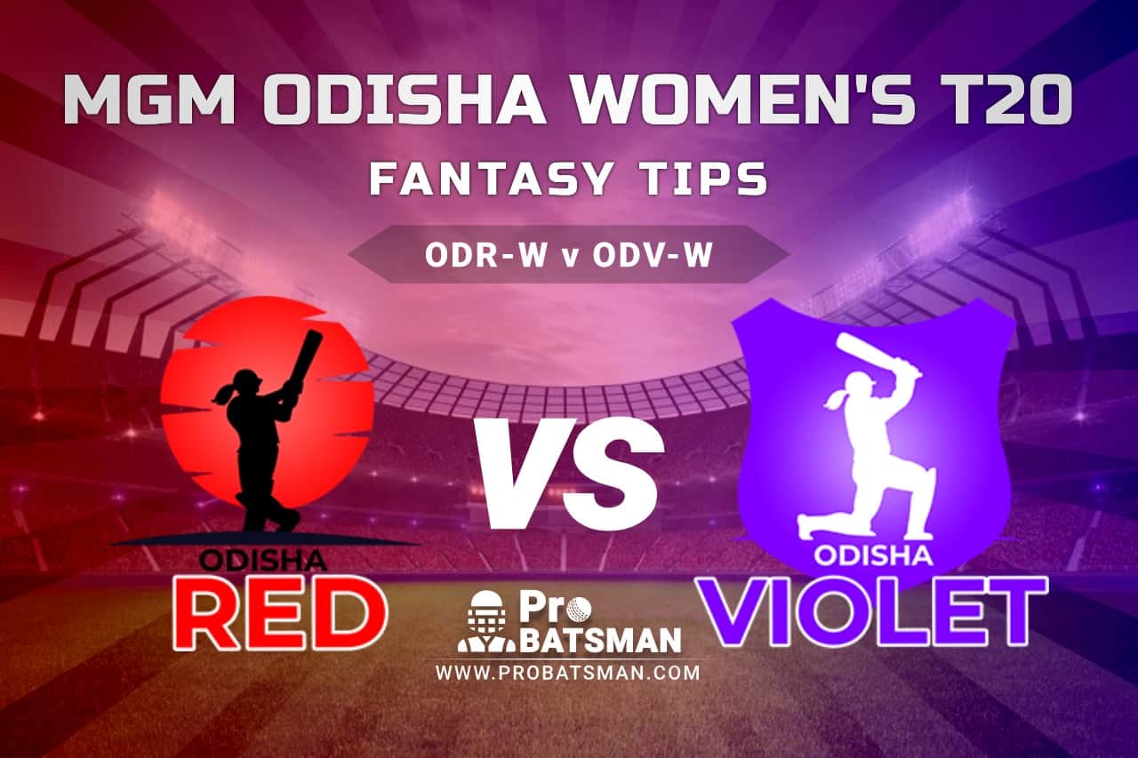 ODR-W vs ODV-W Dream11 Fantasy Predictions: Playing 11, Pitch Report, Weather Forecast, Match Updates - MGM Odisha Women’s T20 2021, The Final