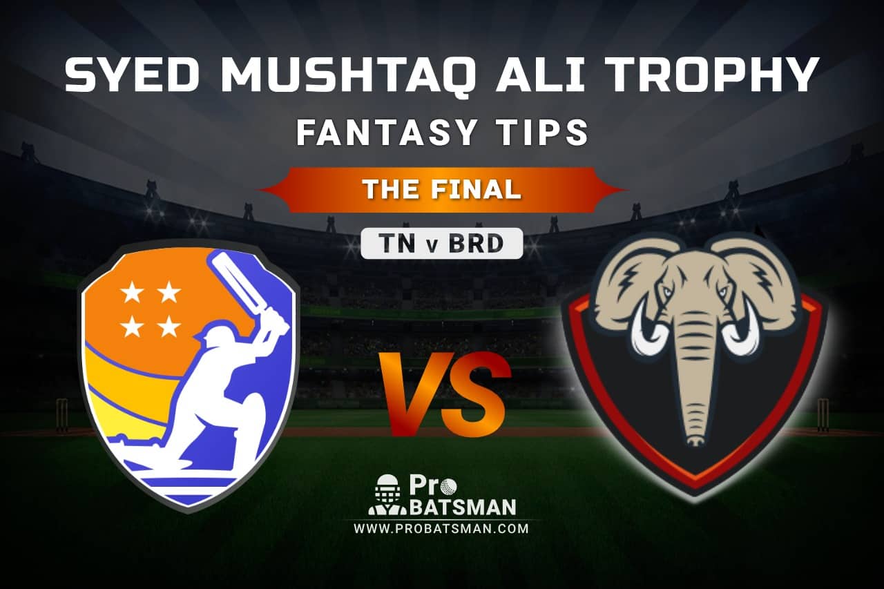 TN vs BRD Dream11 Fantasy Prediction: Playing 11, Pitch Report, Weather Forecast, Match Updates of The Final – Syed Mushtaq Ali Trophy 2021