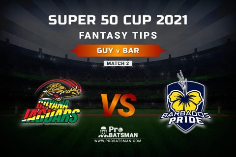GUY vs BAR Dream11 Prediction, Fantasy Cricket Tips: Playing XI, Weather, Pitch Report, Head-to-Head and Injury Update – Super 50 Cup 2021, Match 2