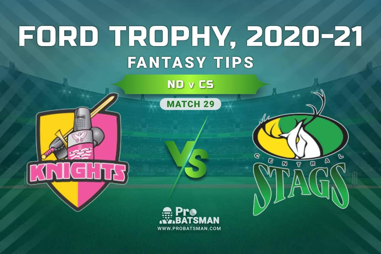 ND vs CS Dream11 Prediction, Fantasy Cricket Tips: Playing XI, Pitch Report and Injury Update, Ford Trophy 2020-21, Match 29