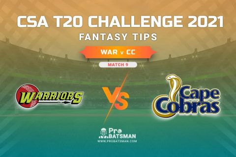 WAR vs CC Dream11 Prediction, Fantasy Cricket Tips: Playing XI, Weather, Pitch Report, Injury Update – CSA T20 Challenge 2021, Match 9