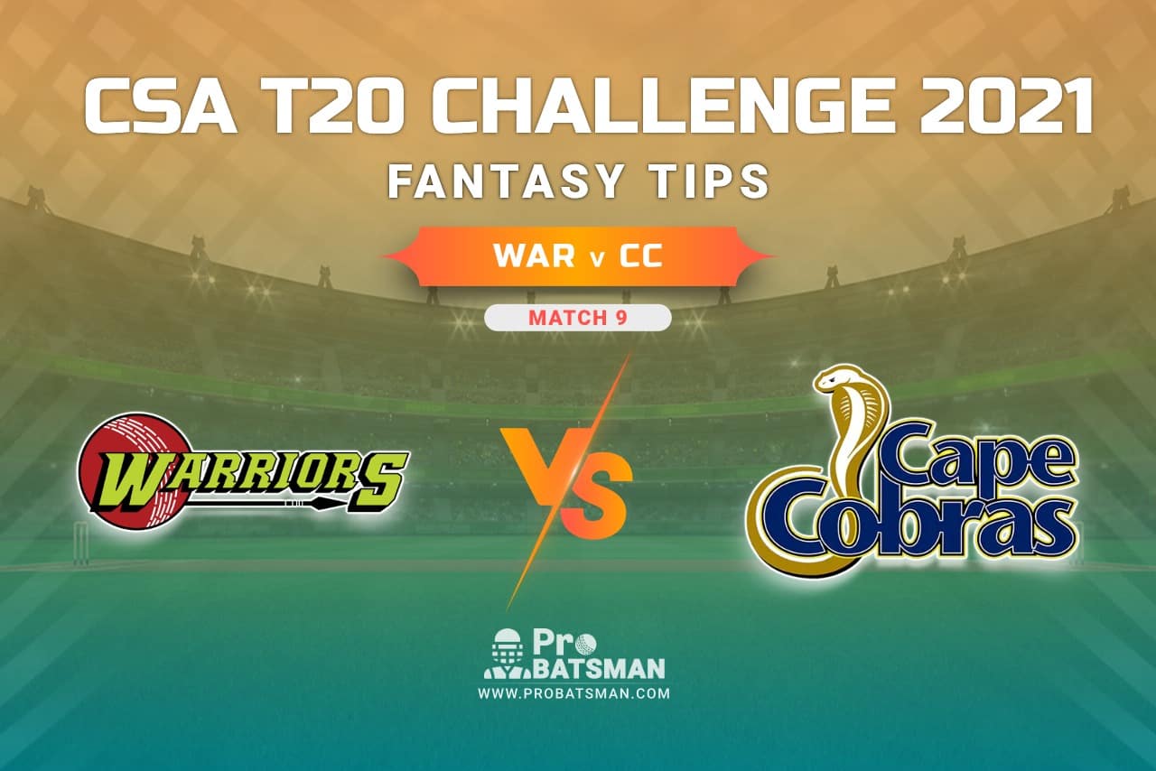 WAR vs CC Dream11 Prediction, Fantasy Cricket Tips: Playing XI, Weather, Pitch Report, Injury Update – CSA T20 Challenge 2021, Match 9