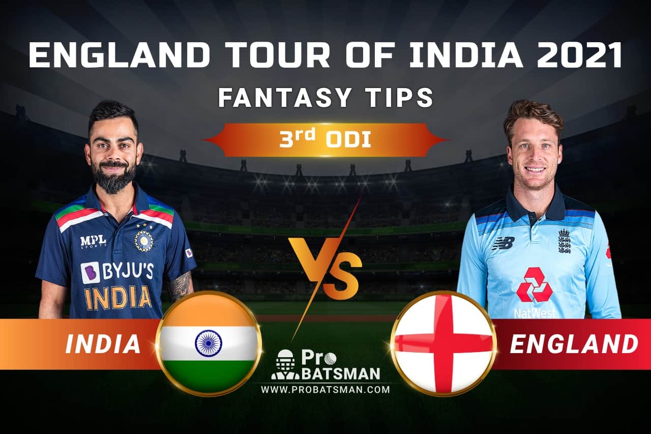 IND vs ENG Dream11 Prediction: India vs England 3rd ODI Playing XI, Pitch Report, Injury & Match Updates – England Tour of India 2021