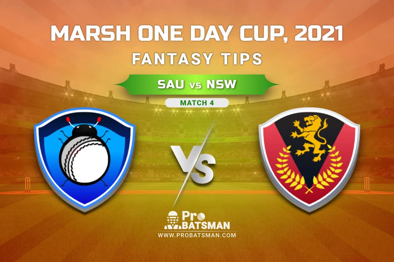 SAU vs NSW Dream11 Prediction, Fantasy Cricket Tips: Playing XI, Weather, Pitch Report, Injury Update – Marsh One Day Cup 2021, Match 4