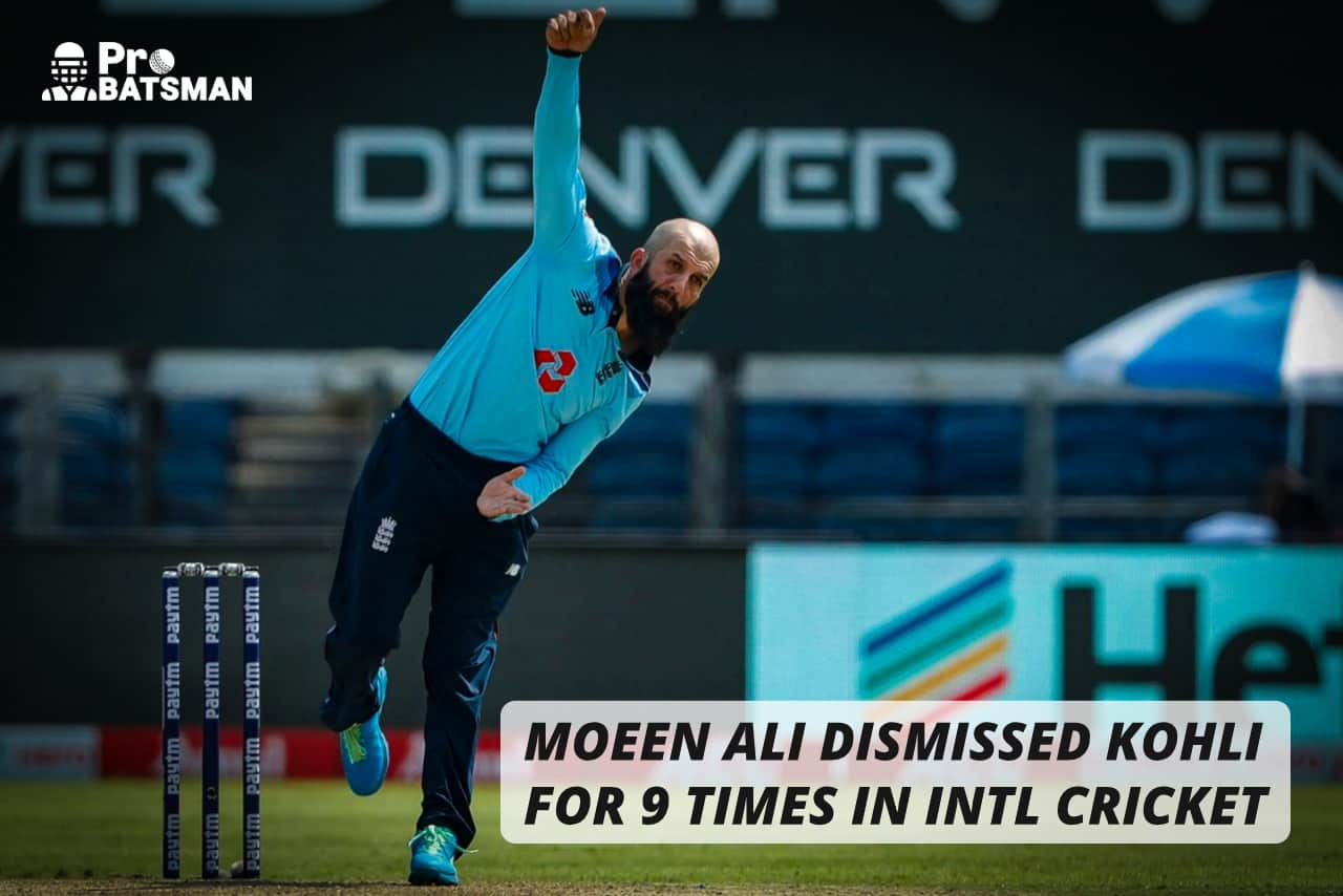 IND vs ENG: Moeen Ali Has dismissed Virat Kohli Nine Times in International Cricket