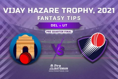 Vijay Hazare Trophy 2021, DEL vs UT Dream11 Prediction, Fantasy Cricket Tips, Playing XI, Stats, Pitch Report & Injury Update - Pre-Quarterfinal Vijay Hazare Trophy 2021, DEL vs UT Dream11 Prediction, Fantasy Cricket Tips, Playing XI, Stats, Pitch Report & Injury Update – Pre-Quarterfinal