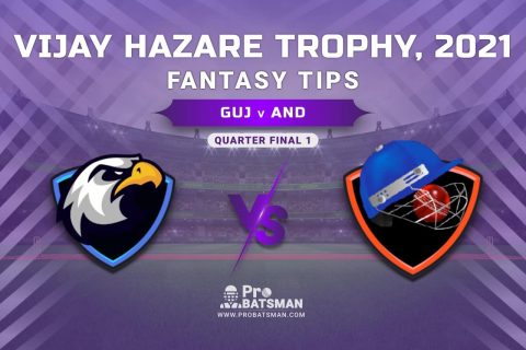 Vijay Hazare Trophy 2021, GUJ vs AND Dream11 Prediction, Fantasy Cricket Tips, Playing XI, Stats, Pitch Report & Injury Update - Quarter Final 1
