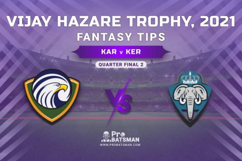 Vijay Hazare Trophy 2021, KAR vs KER Dream11 Prediction, Fantasy Cricket Tips, Playing XI, Stats, Pitch Report & Injury Update – Quarter Final 2