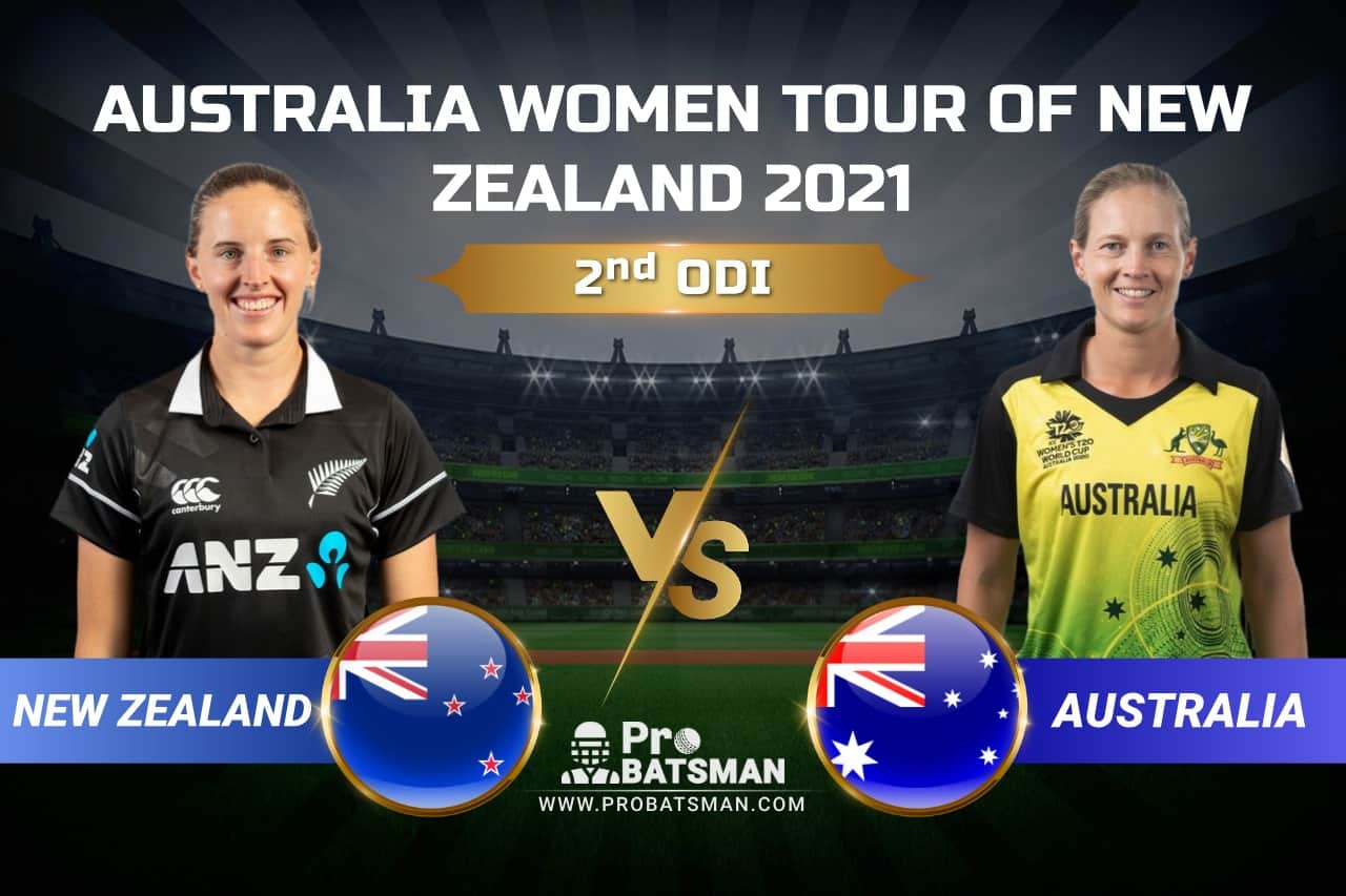 NZ-W vs AU-W Dream11 Prediction, Fantasy Cricket Tips: Playing XI, Pitch Report & Injury Update, Australia Women Tour of New Zealand 2021, 2nd ODI NZ-W vs AU-W Dream11 Prediction, Fantasy Cricket Tips: Playing XI, Pitch Report & Injury Update, Australia Women Tour of New Zealand 2021, 2nd ODI