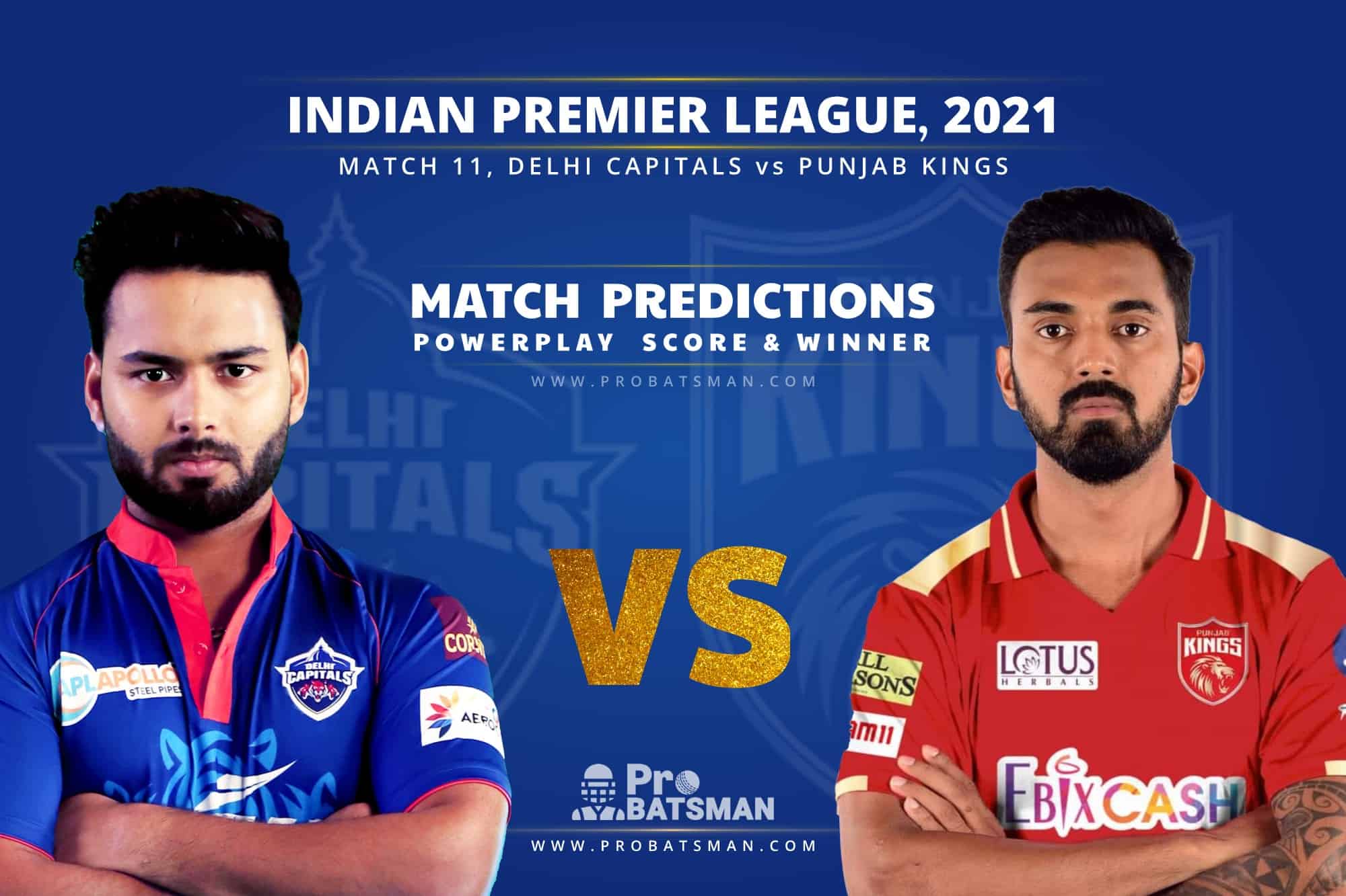 IPL 2021: DC vs PBKS – Match 11, Match Prediction – Who Will Win Today’s Match?