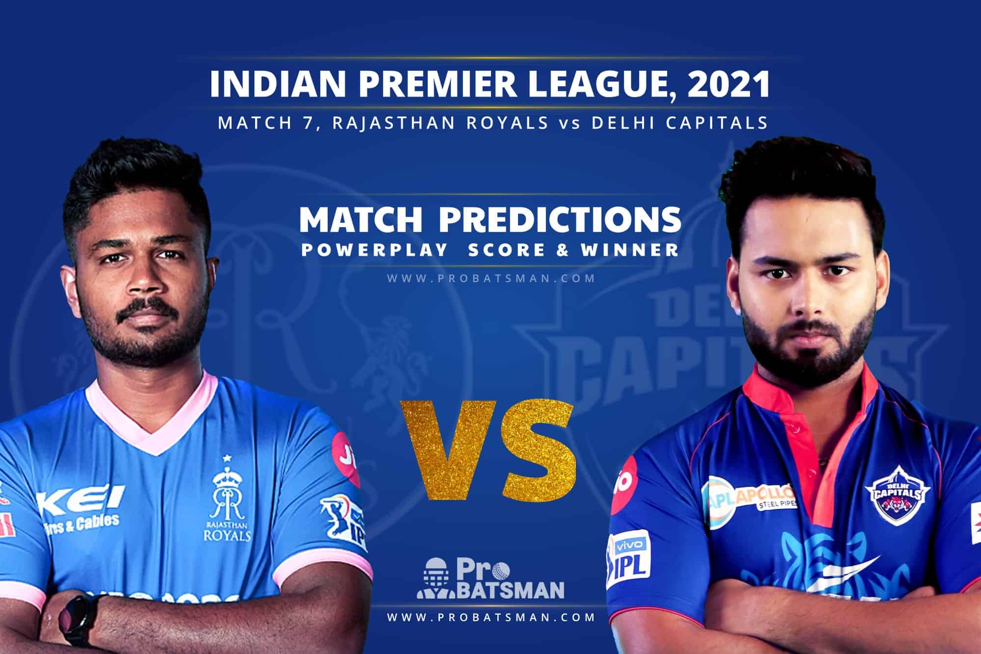 IPL 2021: RR vs DC – Match 7, Match Prediction – Who Will Win Today’s Match?
