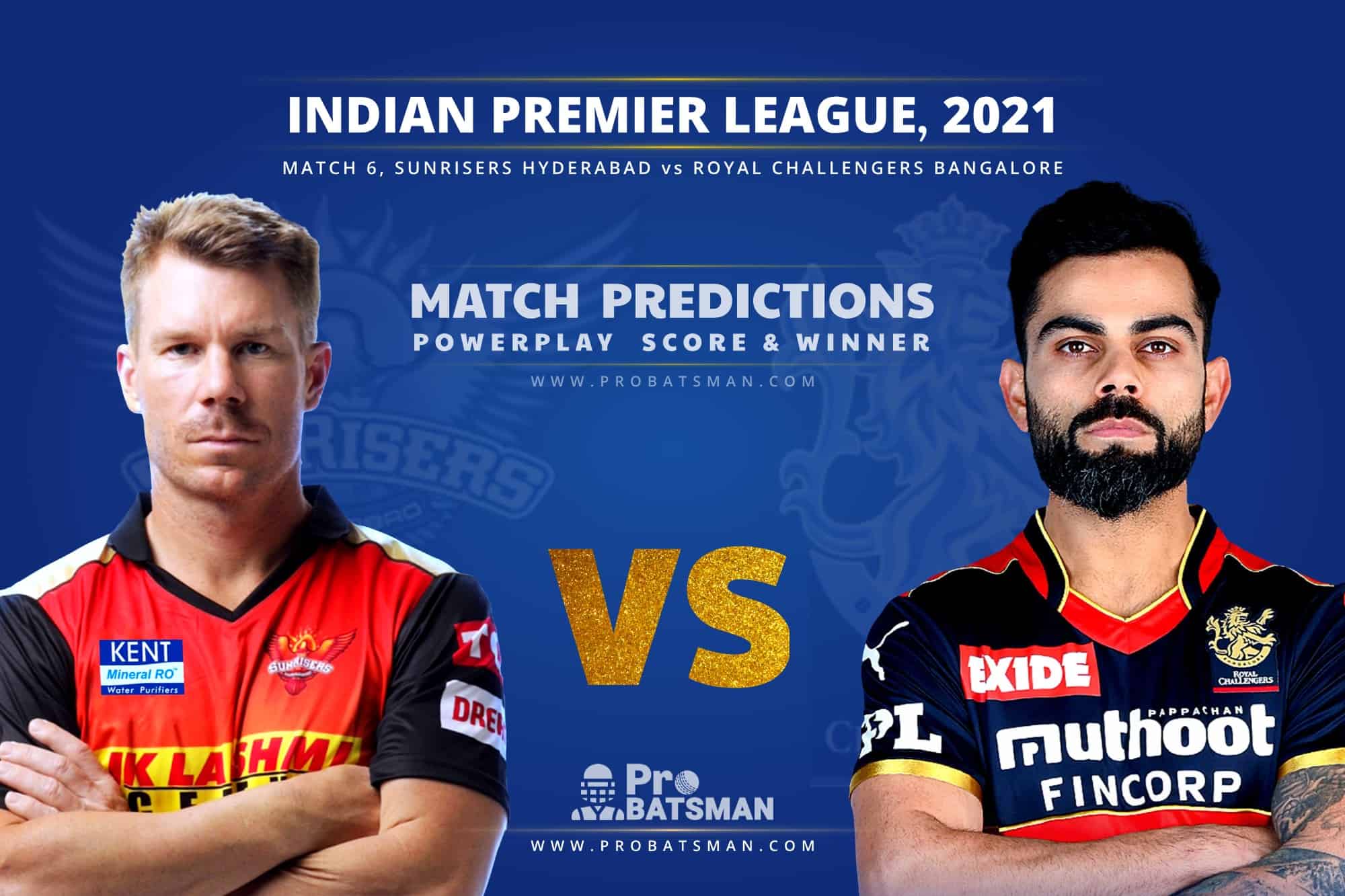 IPL 2021: SRH vs RCB – Match 6, Match Prediction – Who Will Win Today’s Match?