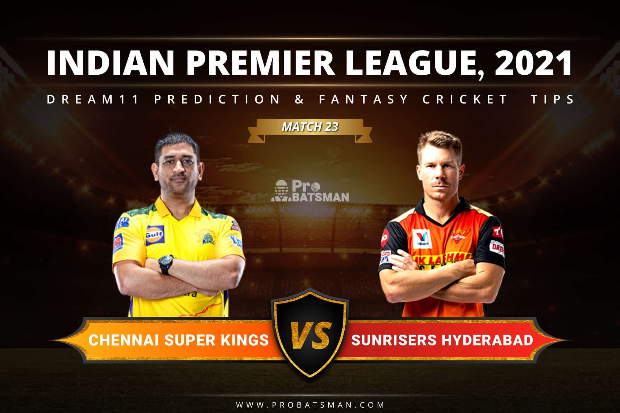 CSK vs SRH Dream11 Prediction: Fantasy Cricket Tips, Playing XI, Pitch Report, Stats & Injury Updates of Match 23, IPL 2021